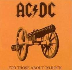 For Those About to Rock (We Salute You)